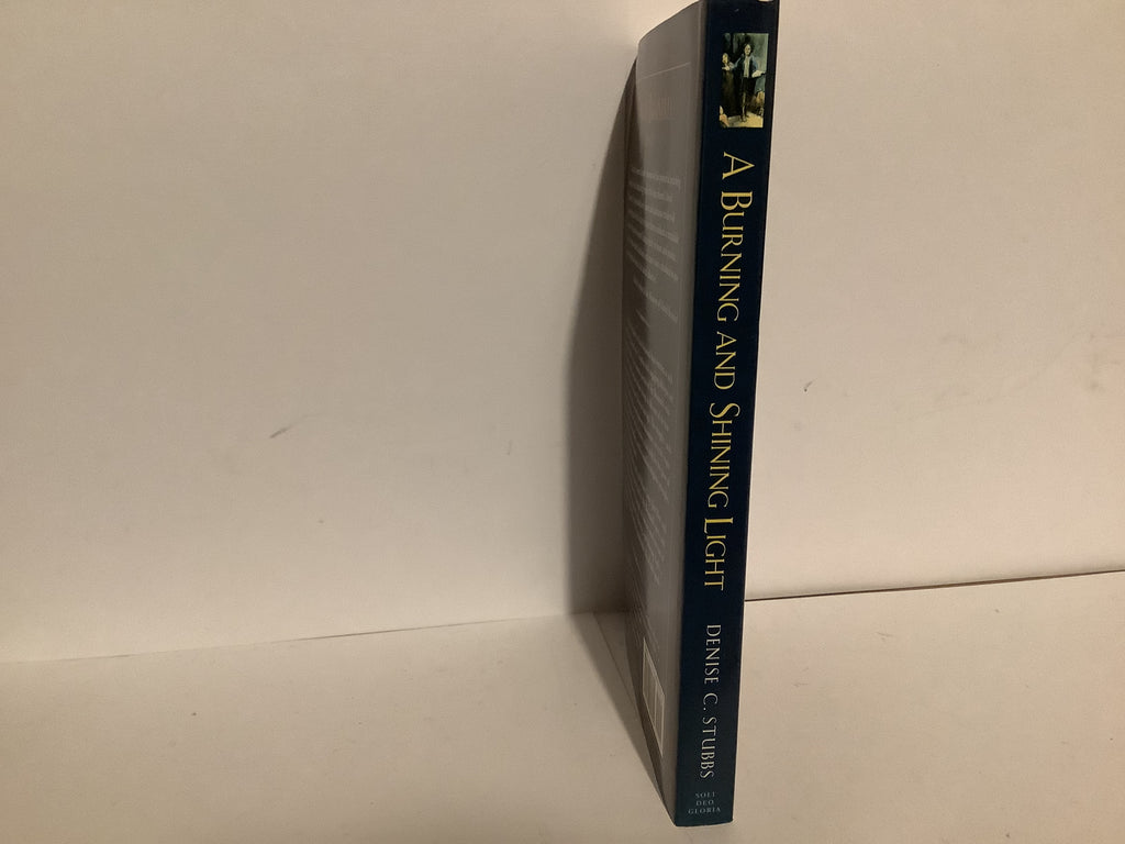 A Burning and Shining Light: The Life and Ministry of David Brainerd (John Gowan Collection)