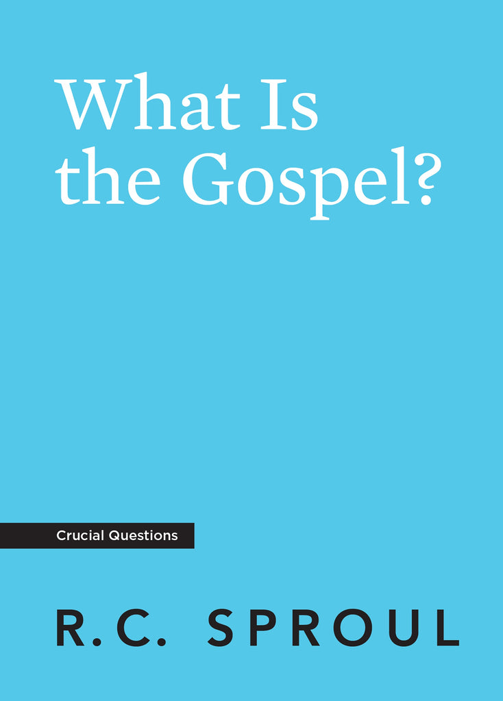 What is the Gospel?