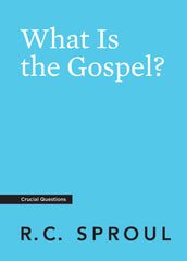 What is the Gospel?