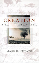 Creation: A Witness to the Wonder of God