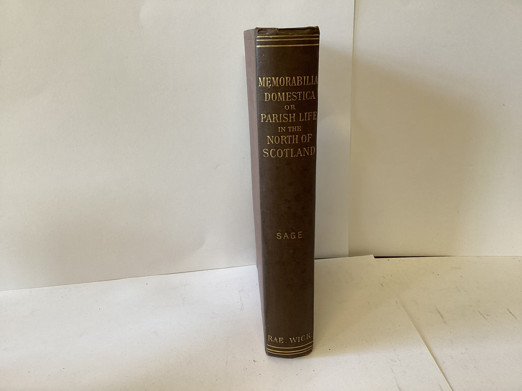 Memorabilia Domestica or Parish Life in the North of Scotland (John Gowan Collection)