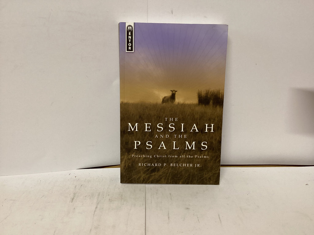 The Messiah and the Psalms (The John Gowan Collection)