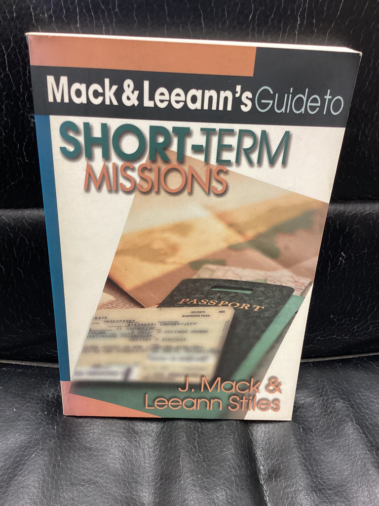 Mack & Leeann's Guide to Short-Term Mission (Used Copy)