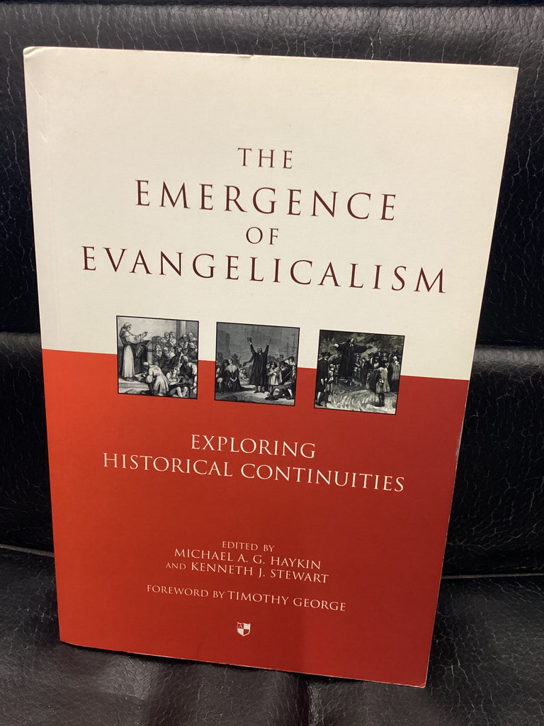 The Emergence of Evangelicalism (Used Copy)