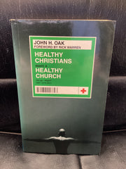Healthy Christians Make a Healthy Church (Used Copy)