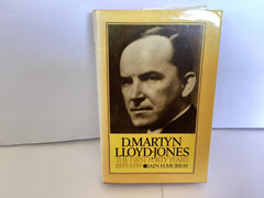 D. Martin Lloyd Jones: The First Forty Years (John Gowan Collection)