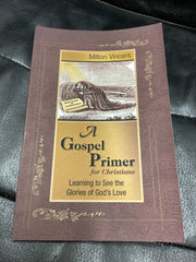 A Gospel Primer For Christians (Used Copy)
