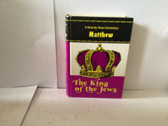 Matthew - The King of the Jews (The John Gowan Collection)