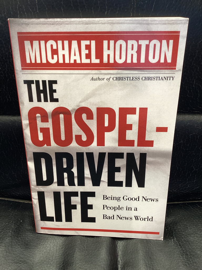 The Gospel-Driven Life (Used Copy)