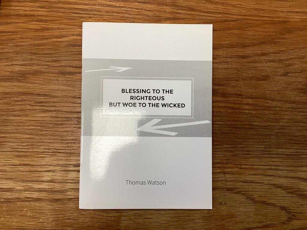 Blessing to the Righteous but Woe to the Wicked