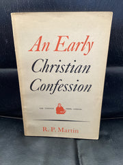 An Early Christian Confession (Used Copy)
