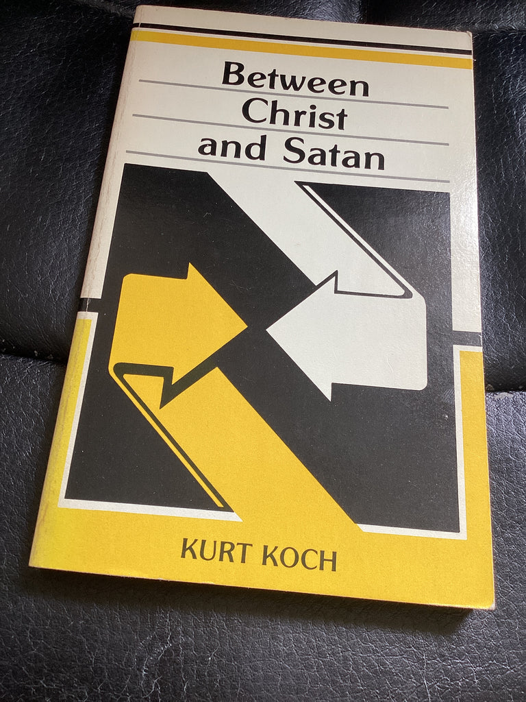 Between Christ and Satan (Used Copy)