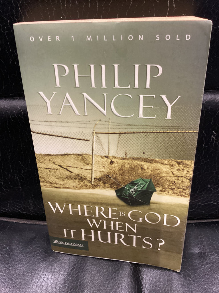 Where is God When it Hurts? (Used Copy)