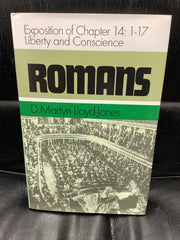 Romans Chapter 14: 1-17 Liberty and Conscience (Used Copy)