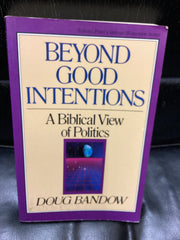 Beyond Good Intentions (Used Copy)