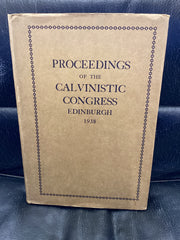 Proceedings of the Calvinistic Congress Edinburgh 1938 (Used Copy)
