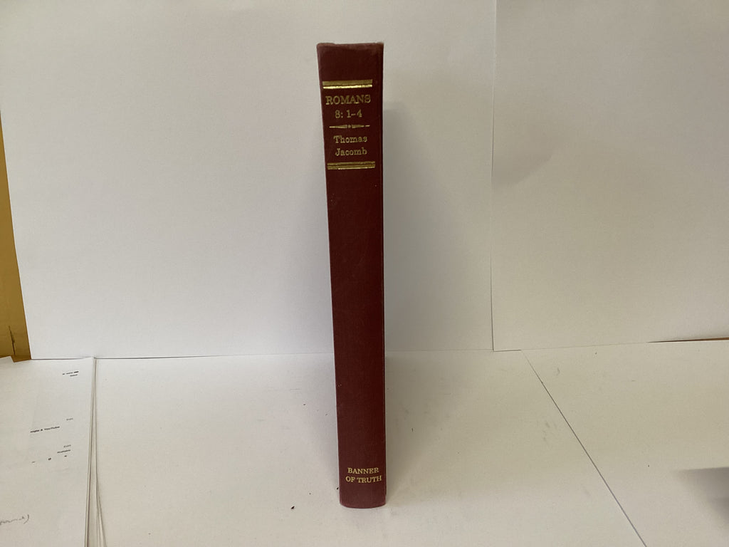 Sermons on the Eighth Chapter of the Epistle to the Romans, Verses 1-4, (John Gowan Collection)
