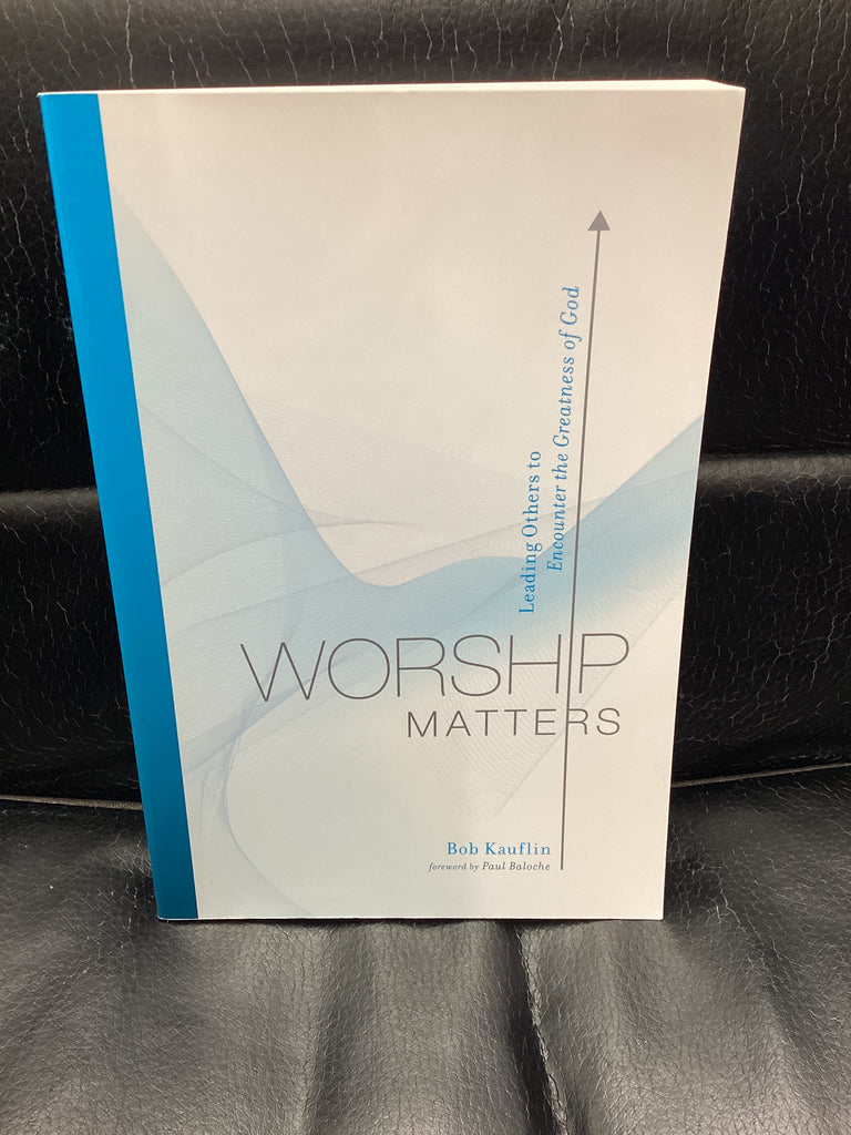 Worship Matters (Used Copy)