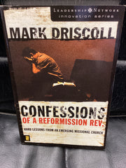 Confessions of a Reformission Rev - Hard Lessons from an Emerging Missional Church (Used Copy)