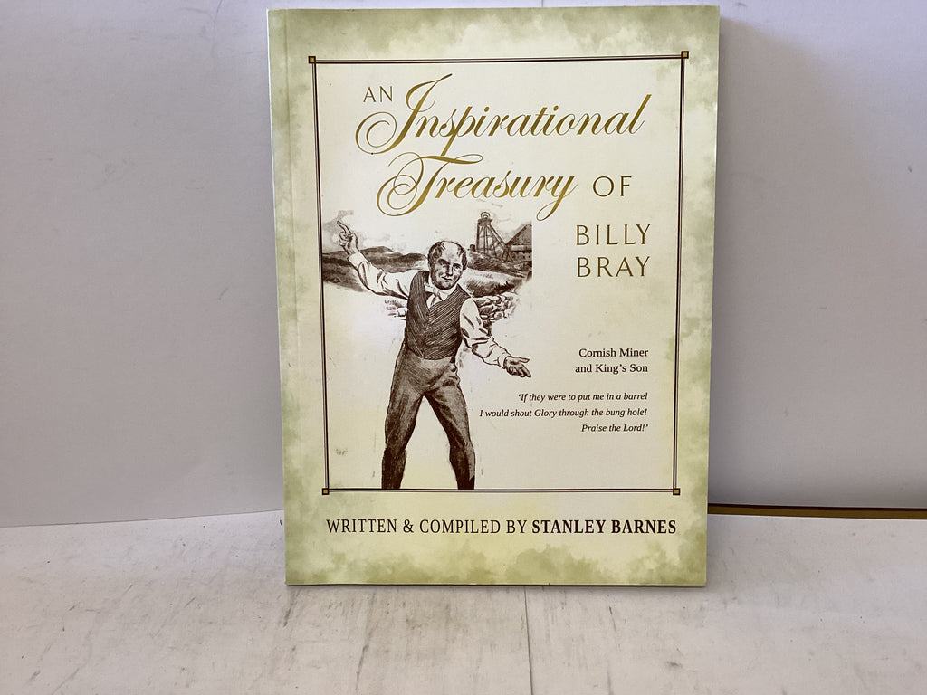 An Inspiring Treasury of Billy Bray (The John Gowan Collection)