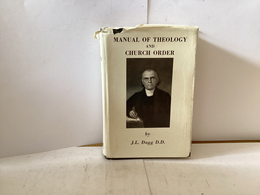 Manual of Theology and Church Order (The John Gowan Collection)