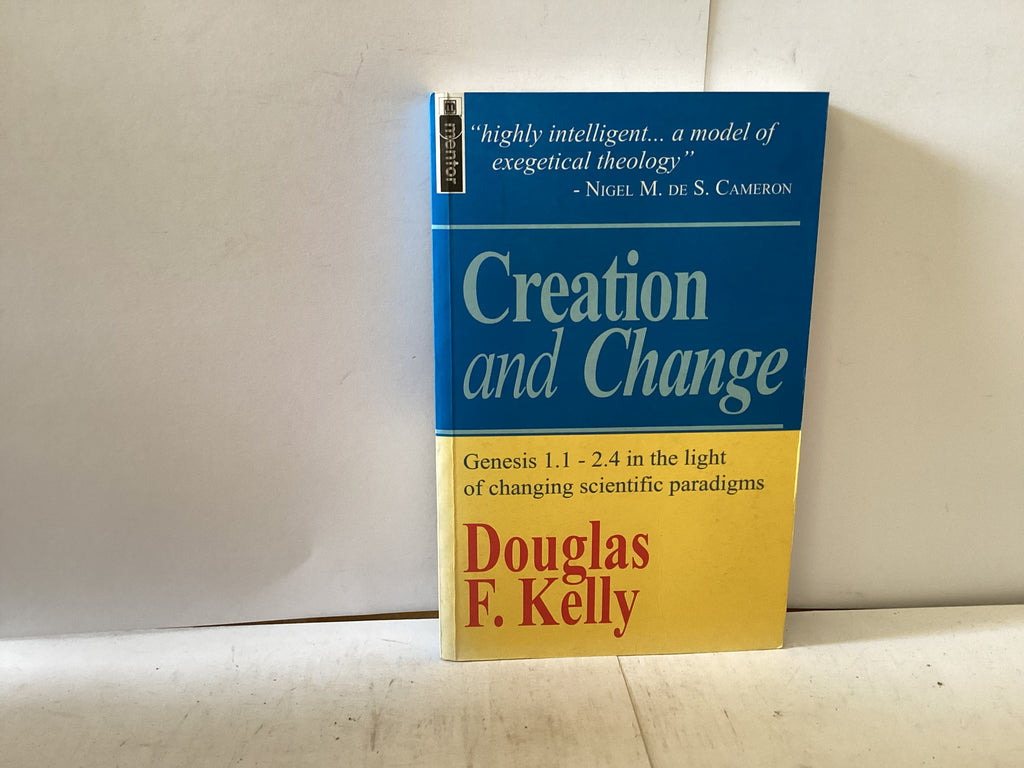 Creation and Change (The John Gowan Collection)