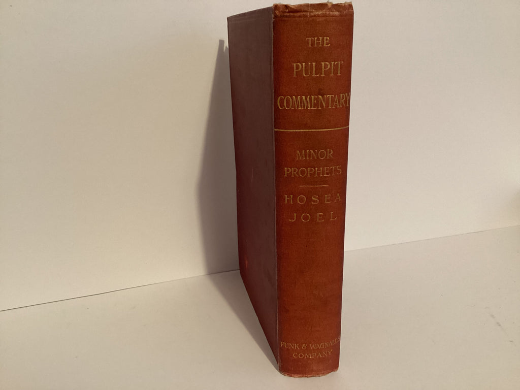 Hosea and Joel: The Pulpit Commentary
