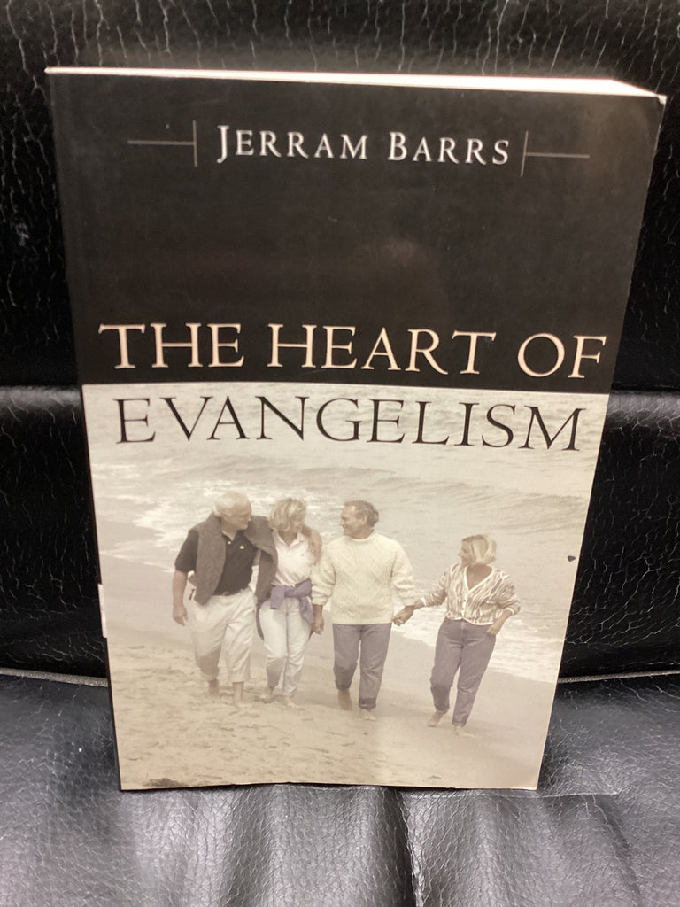 The Heart of Evangelism (Used Copy)