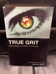 True Grit - Women Taking on the World, for God's Sake (Used Copy)