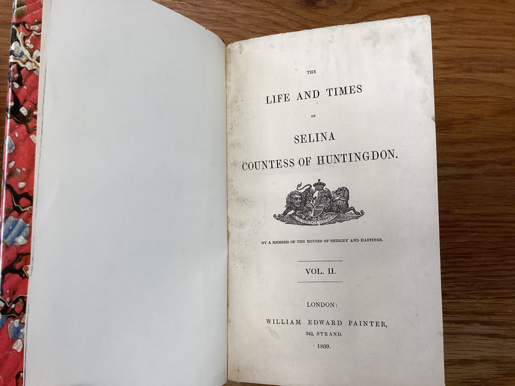 The Life and Times of Selina Countess of Huntingdon Vol 2 (.The John Gowan Collection)