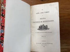 The Life and Times of Selina Countess of Huntingdon Vol 2 (.The John Gowan Collection)