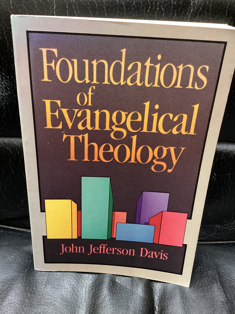 Foundations of Evangelical Theology (Used Copy)