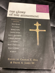 The Glory of the Atonement: Biblical, Historical And Practical Perspectives (Used Copy)
