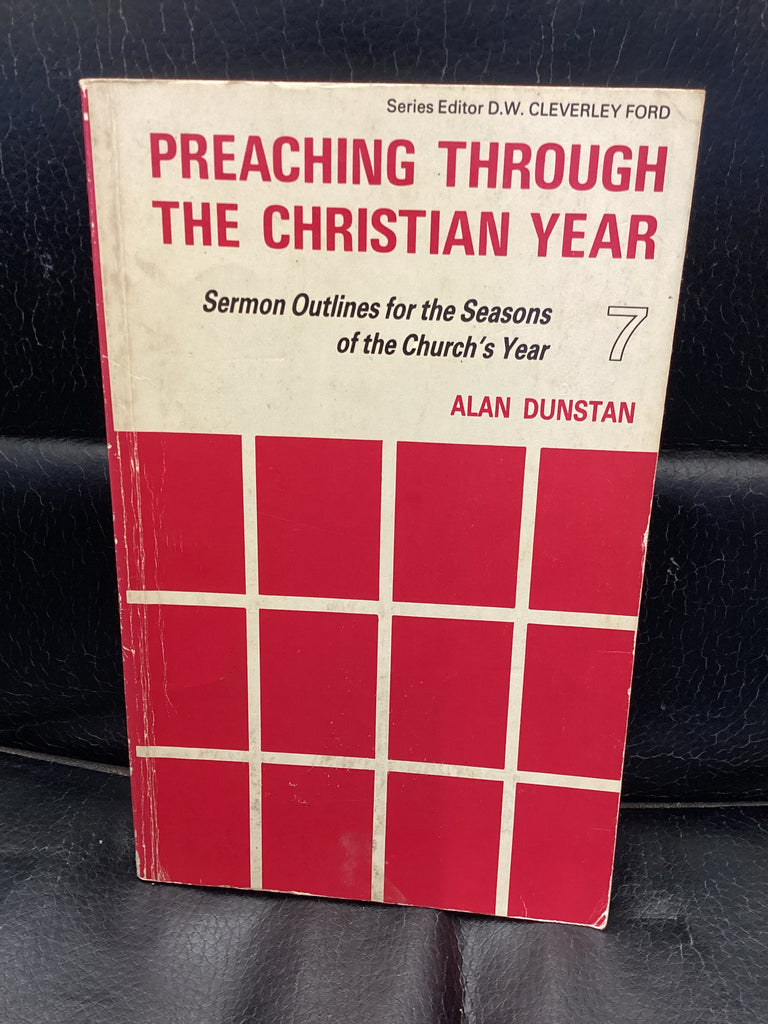 Preaching Through the Christian Year (Used Copy)