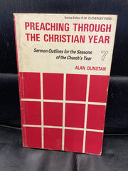 Preaching Through the Christian Year (Used Copy)
