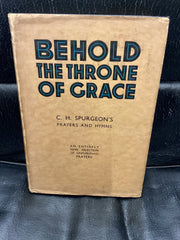 Behold the Throne of Grace (Used Copy)
