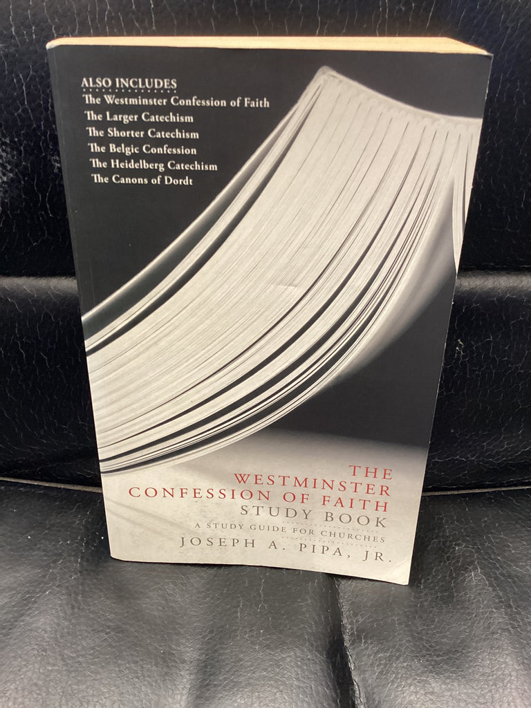 The Westminster Confession of Faith Study Book (Used Copy)