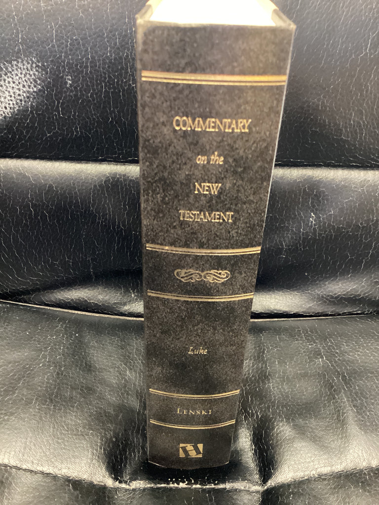 The Interpretation of St. Luke's Gospel (Used Copy)