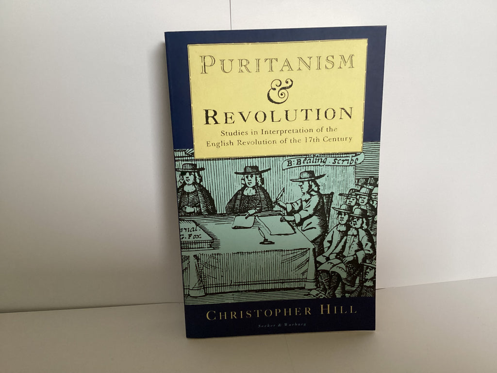 Puritanism and Revolution (John Gowan Collection)