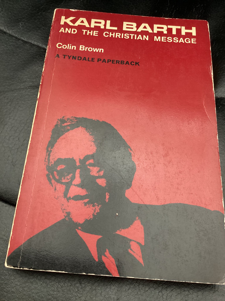 Karl Barth and the Christian Message (Used Copy)