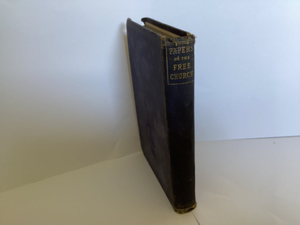 Papers on the Principles and Real Position of the Free Church (John Gowan Collection)