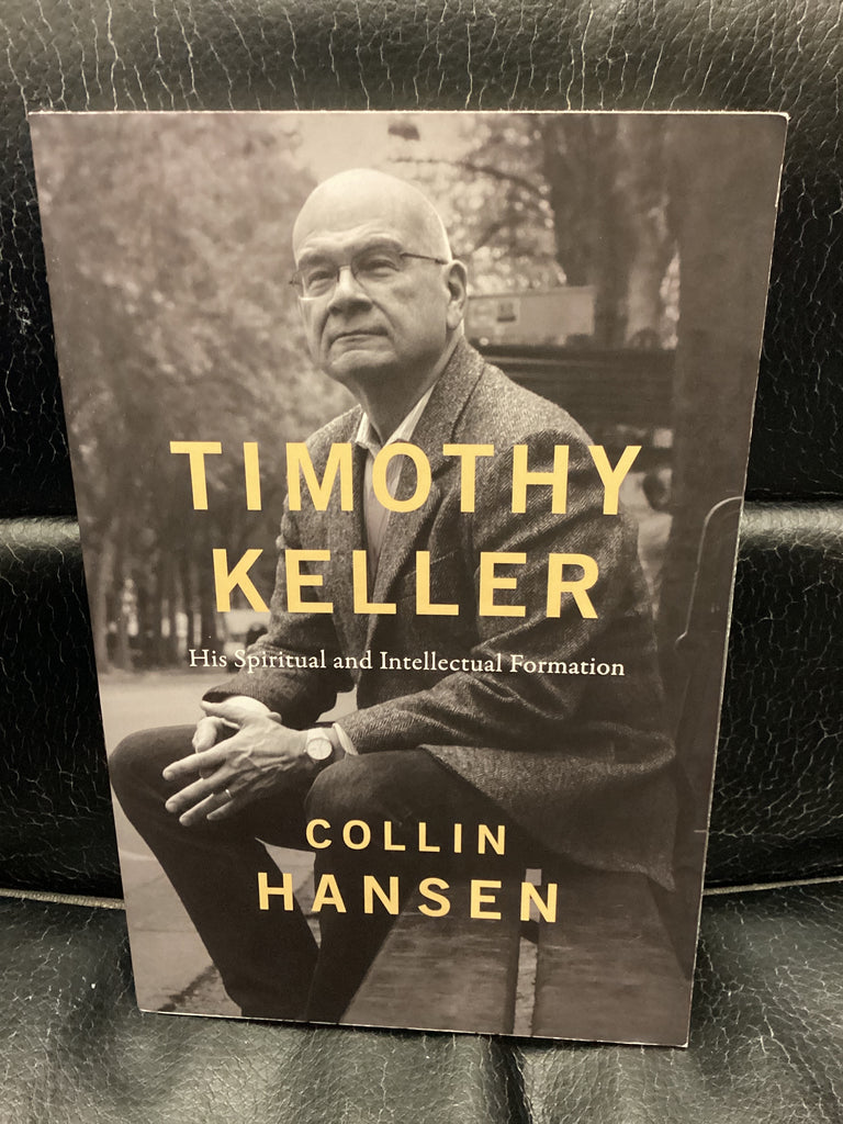 Timothy Keller - His Spiritual and Intellectual Formation (Used Copy)