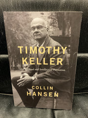 Timothy Keller - His Spiritual and Intellectual Formation (Used Copy)