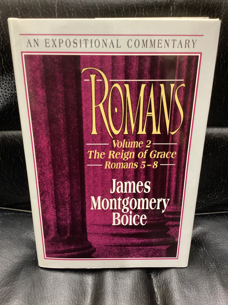 Romans: The Reign of Grace; Romans 5-8 (Used Copy)