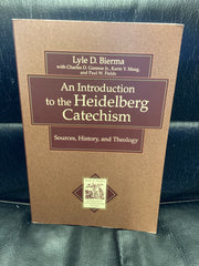 An Introduction to the Heidelberg Catechism (Used Copy)