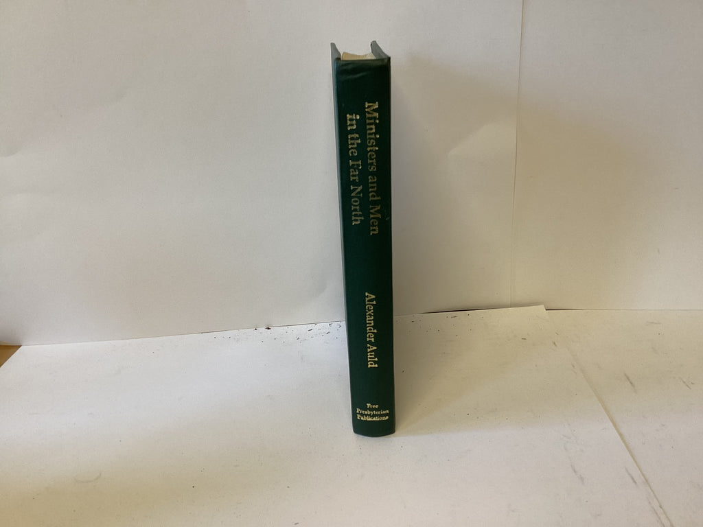 Ministers and Men in the Far North (John Gowan Collection)