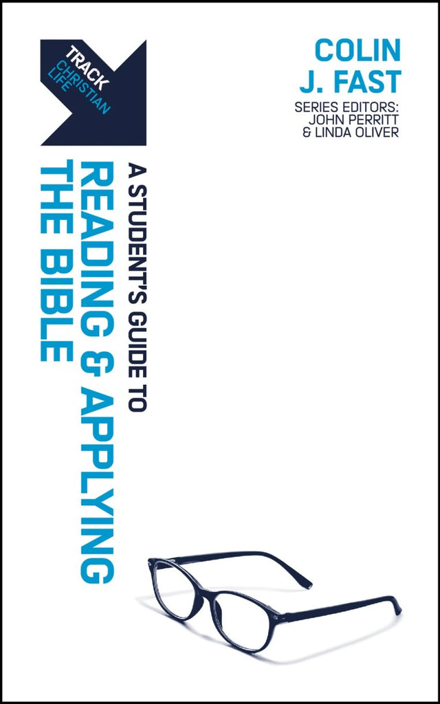 Track: A Student’s Guide To Reading and Applying the Bible