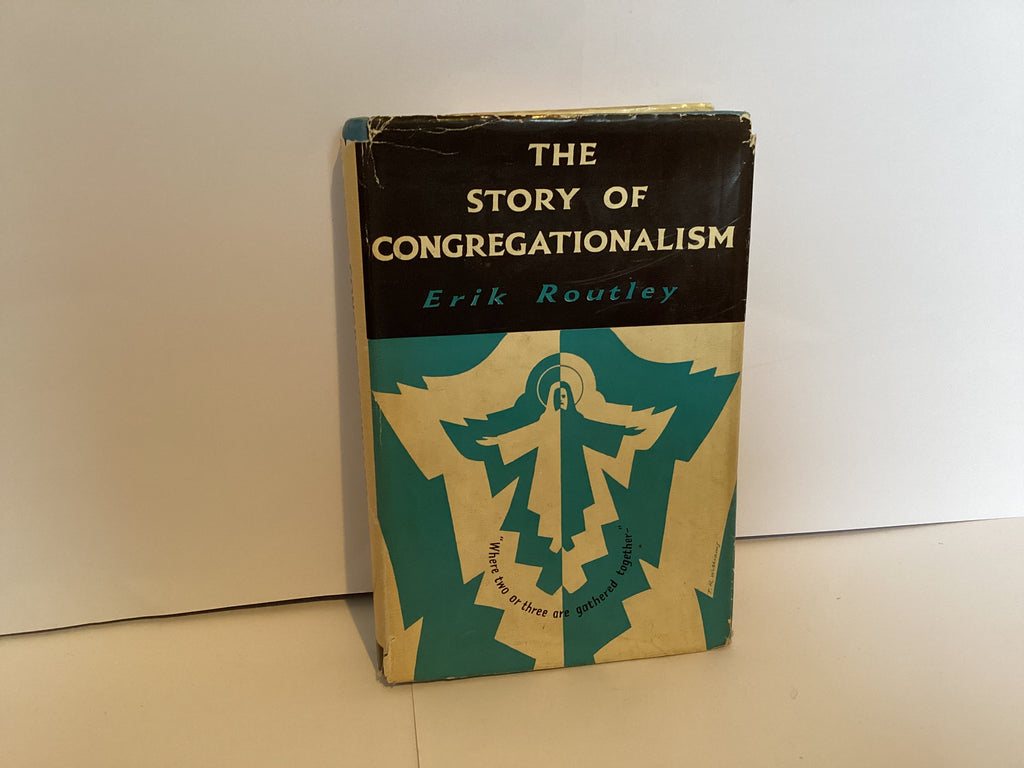The Story of Congregationalism (John Gowan Collection)