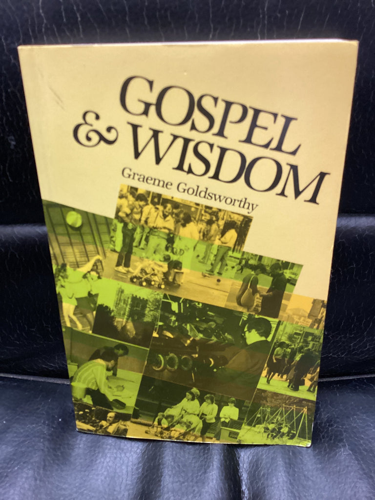 Gospel and Wisdom - Israel's Wisdom Literature in the Christian Life (Used Copy)
