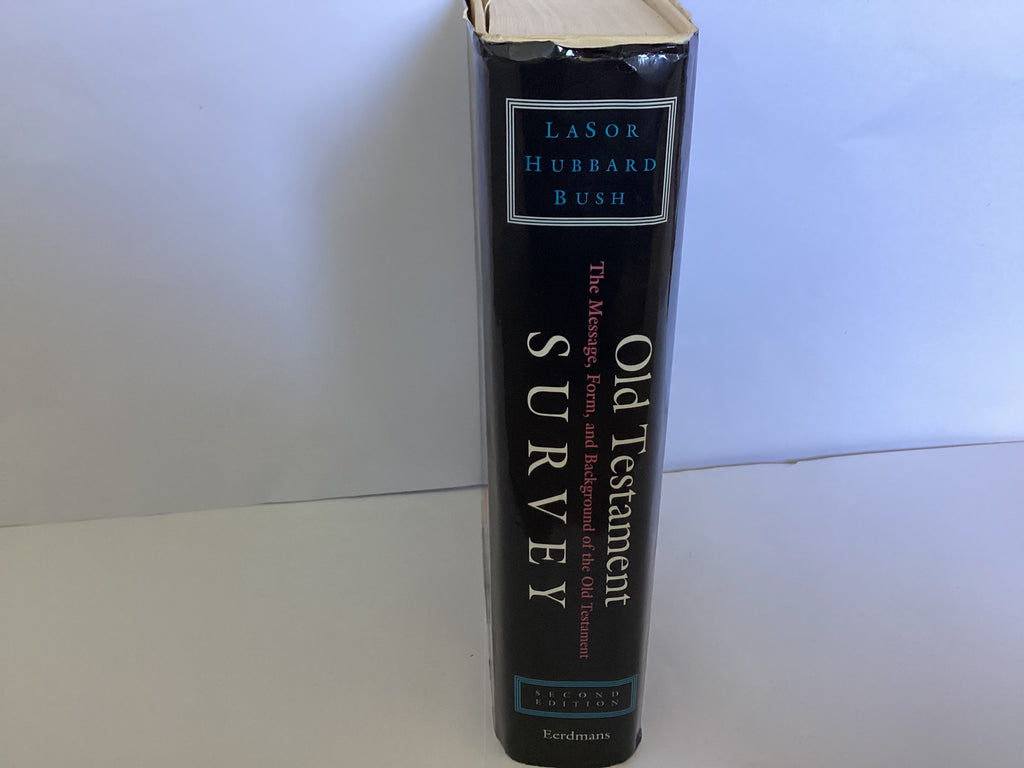 Old Testament Survey: The Message, Form, and Background of the Old Testament (John Gowan Collection)